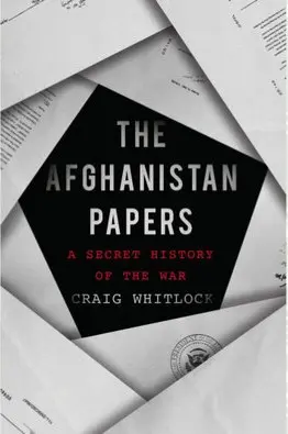 Book name: The Afghanistan Papers by Craig Whitlock